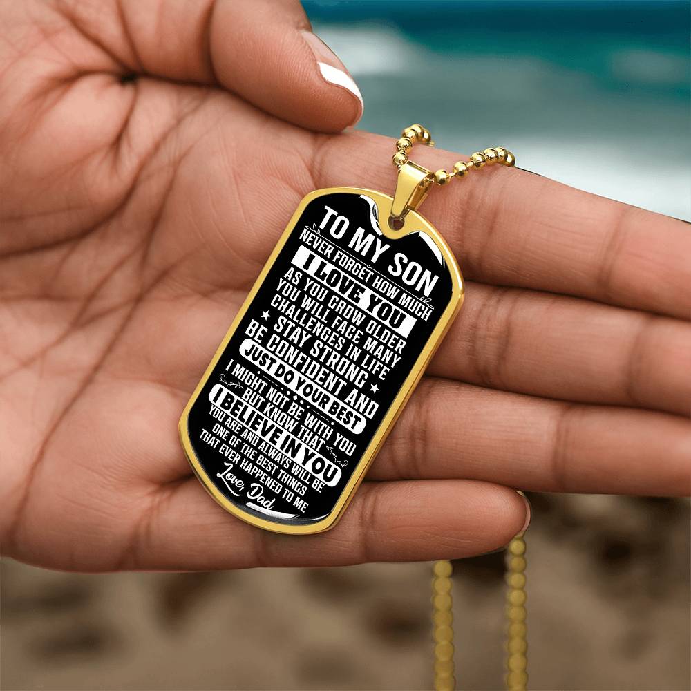 Son - Stay Strong - Love Dad - Dog Tag