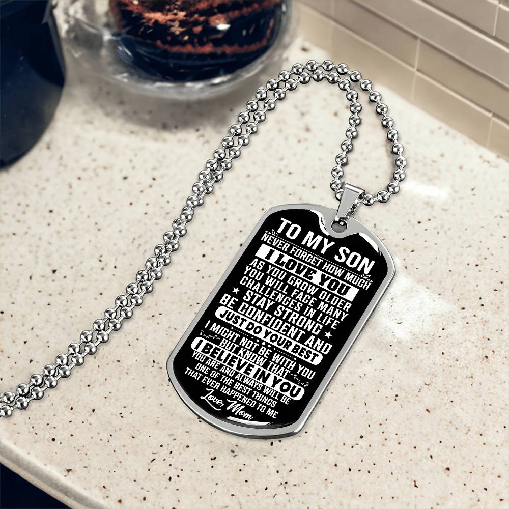 To My Son - Stay Strong - Love Mom ( Dog Tag Necklace )