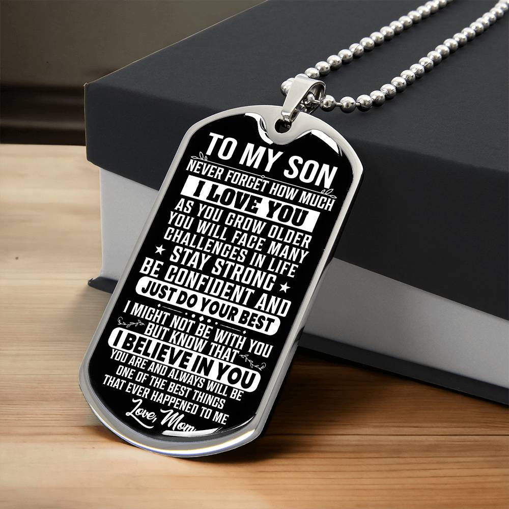 To My Son - Stay Strong - Love Mom ( Dog Tag Necklace )