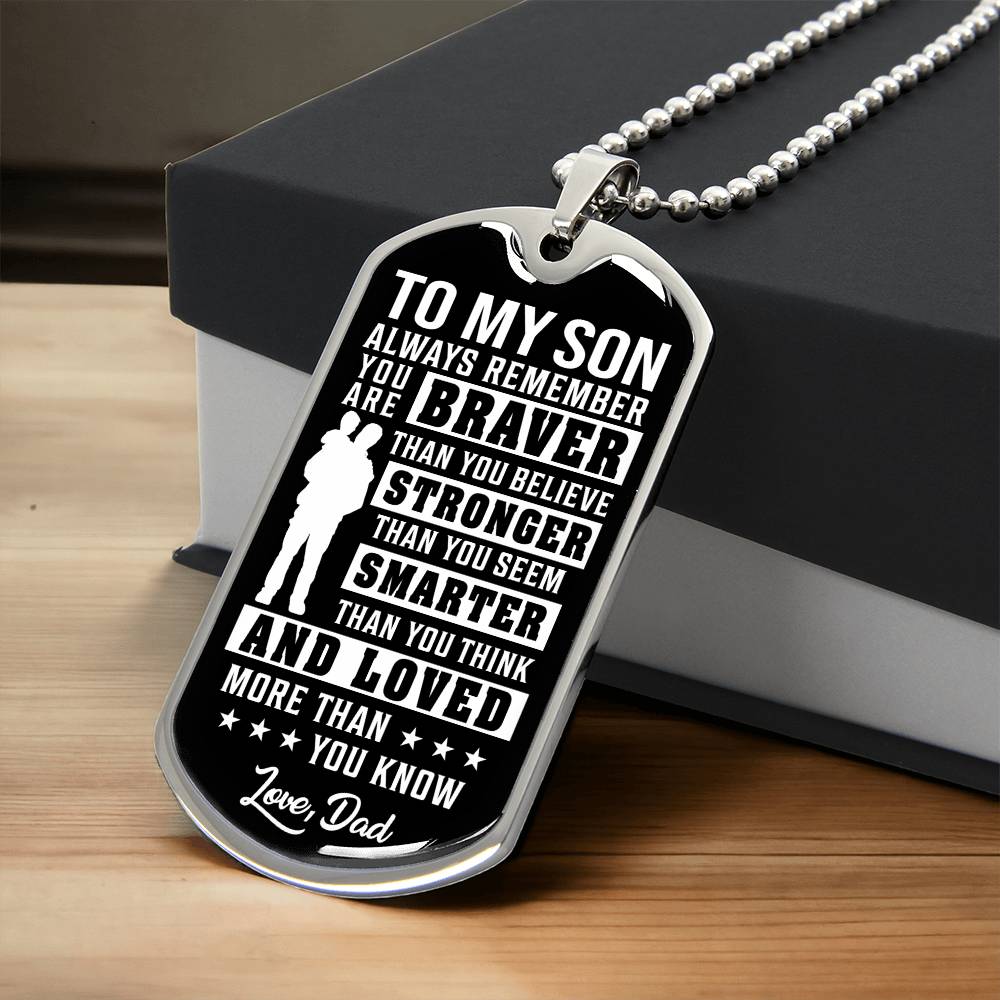 Son - Always Remember You Are Braver - Love Dad