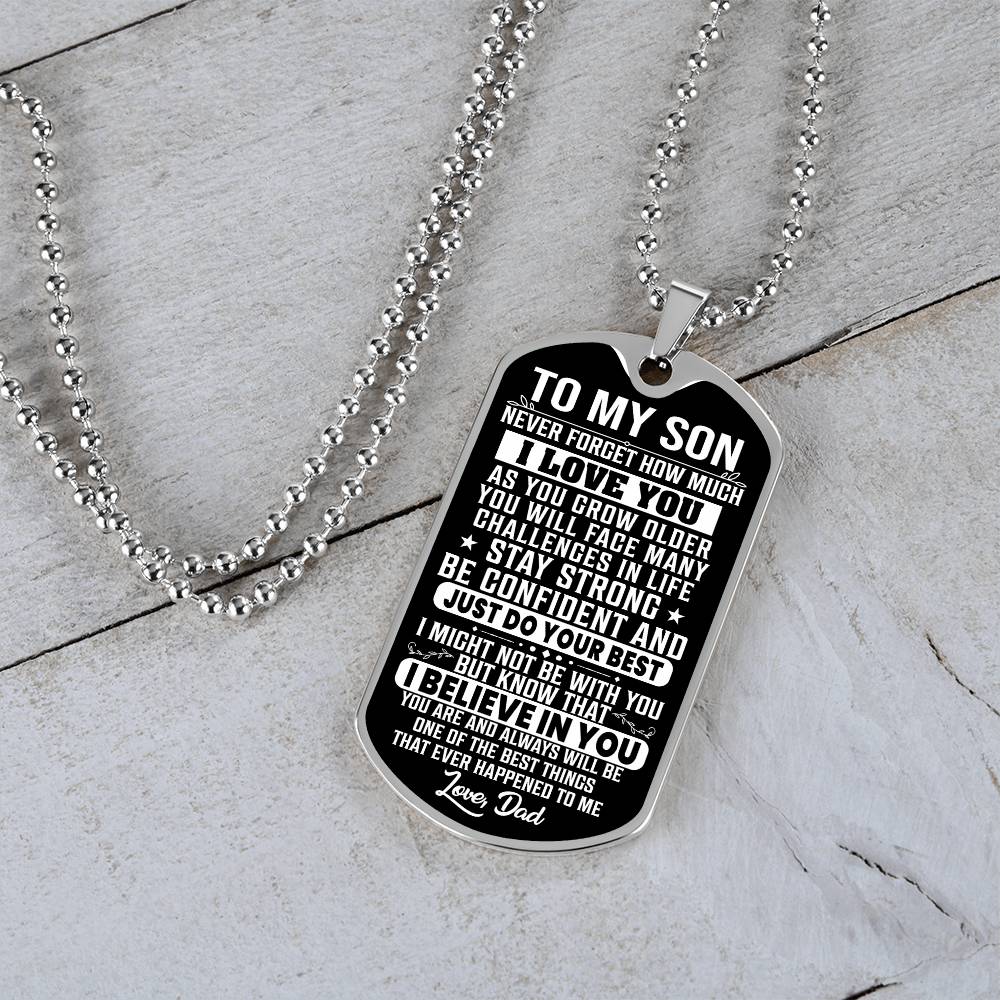 Son - Stay Strong - Love Dad - Dog Tag