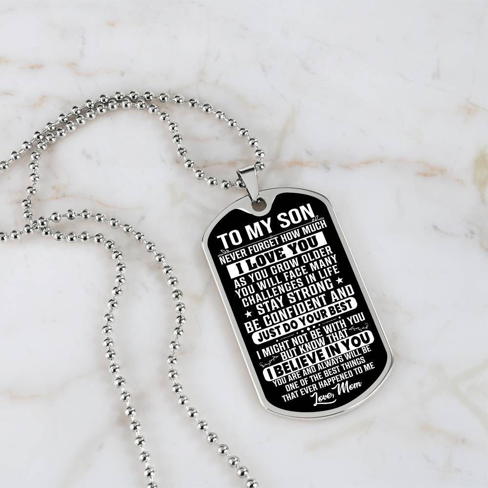 To My Son - Stay Strong - Love Mom ( Dog Tag Necklace )