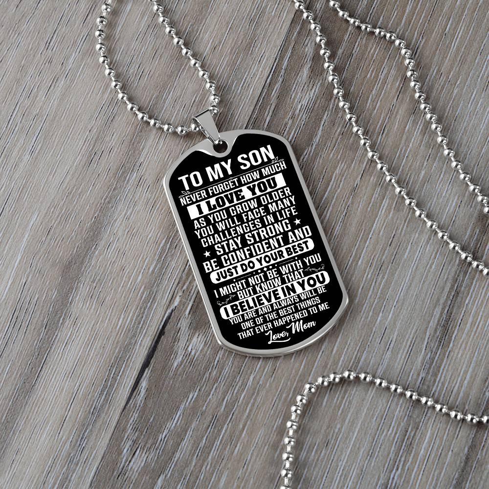 To My Son - Stay Strong - Love Mom ( Dog Tag Necklace )