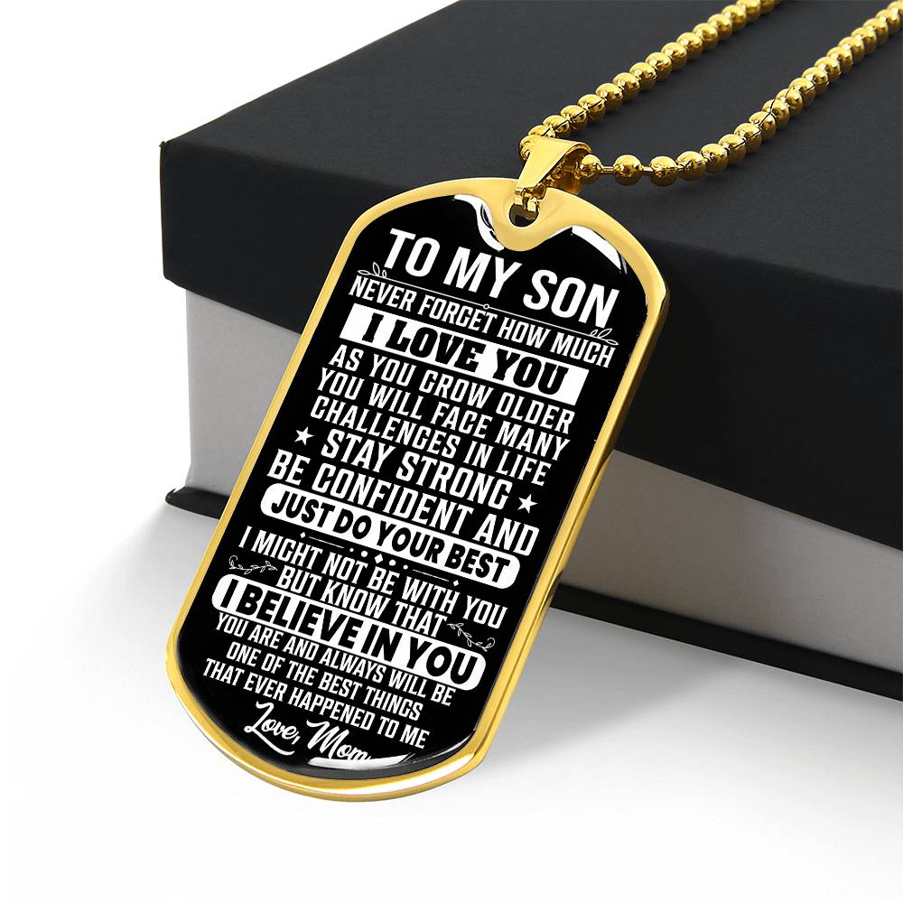 To My Son - Stay Strong - Love Mom ( Dog Tag Necklace )