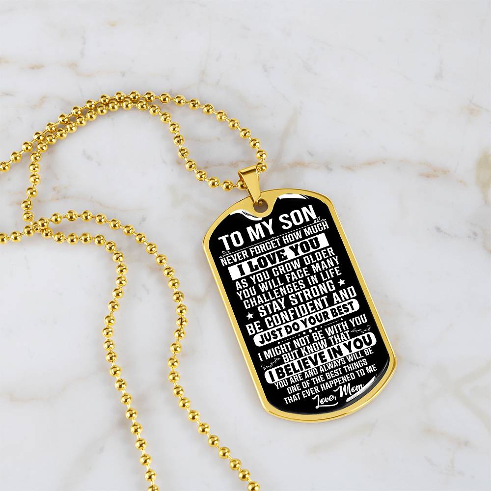 To My Son - Stay Strong - Love Mom ( Dog Tag Necklace )